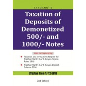 Taxmann's Taxation of Deposits of Demonetized 500/- and 1000/- Notes [Effective From 17-12-2016]